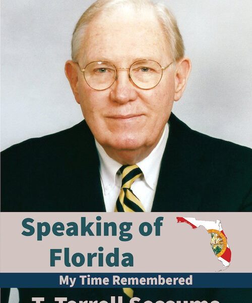 Speaking of Florida: My Time Remembered