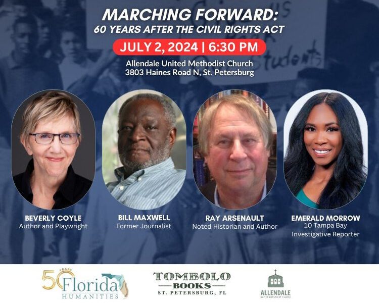 On July 2nd, "Marching Forward: 60 Years After the Civil Rights Act" will feature authors Bill Maxwell, Beverly Coyle and Ray Arsenault discussing the impact of the landmark federal law.